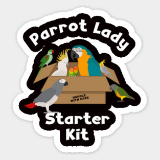 Parrot Lady Starter Kit for Bird Lover Magnet