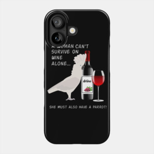 Umbrella Cockatoo Parrot Wine Loving Drinking Phone Case