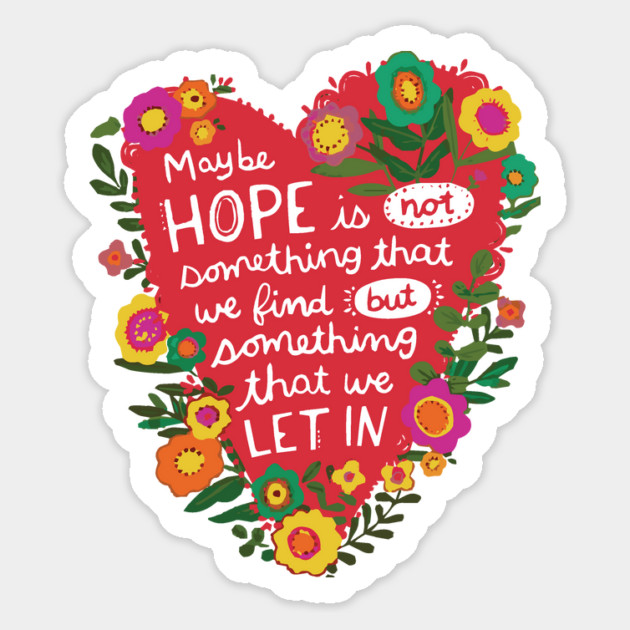 Heart Shaped Positive Hope Quotation Magnet by The WYLD Tribe