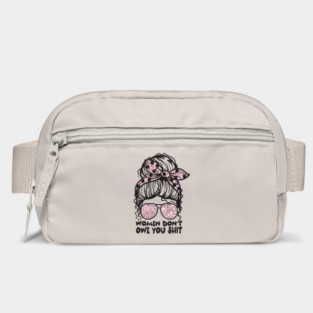 Women Don't Owe You Bag