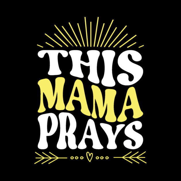 This Mama Prays by The WYLD Tribe