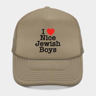 I Love Nice Jewish Boys Hat