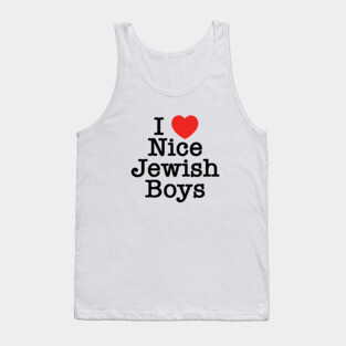 I Love Nice Jewish Boys Tank Top