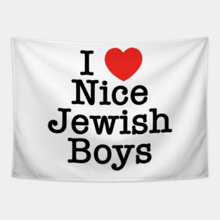 I Love Nice Jewish Boys Tapestry