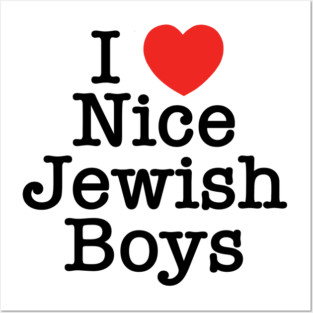 I Love Nice Jewish Boys Posters and Art