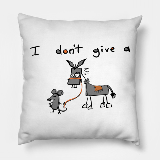 I Don't Give A Rats Ass Pillow by Litehouse Tees