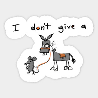 I Don't Give A Rats Ass Sticker