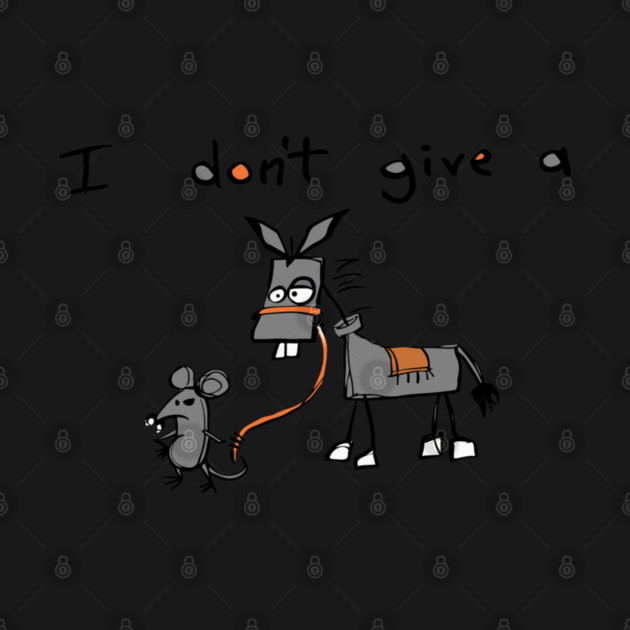 I Don't Give A Rats Ass by Litehouse Tees