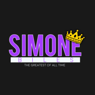 SIMONE BILES THE GREATEST OF ALL TIME T-Shirt
