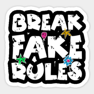 Break Fake Rules Sticker
