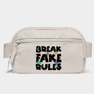 Break Fake Rules Breaker Bag