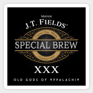 Mr. J.T. Fields' Special Brew Sticker