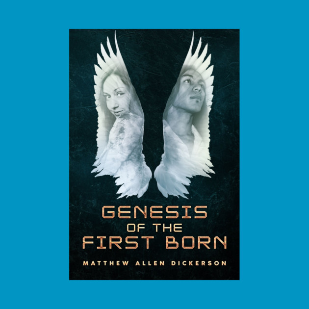 Genesis of the First born by Tagonist Knights Publishing