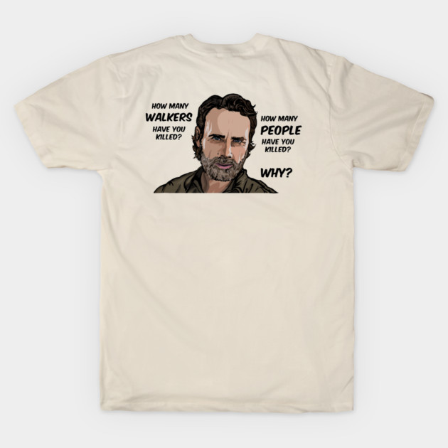 Rick Grimes questions Rick Grimes T-Shirt TeePublic
