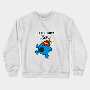 Little Miss Bossy Crewneck Sweatshirt