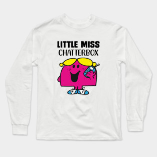 LITTLE MISS CHATTERBOX Long Sleeve T-Shirt