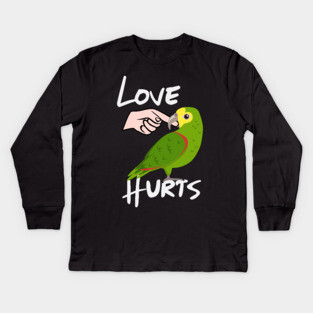 Love Hurts Yellow Headed Amazon Parrot Biting Finger Kids Long Sleeve T-Shirt