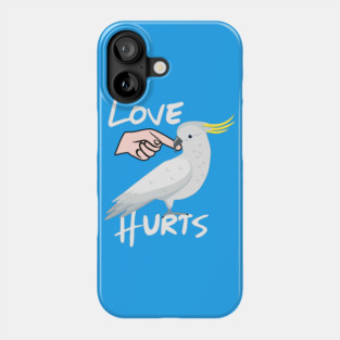 Love Hurts Cockatoo Parrot Biting Finger Phone Case
