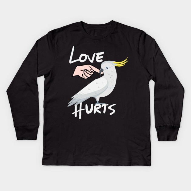 Love Hurts Cockatoo Parrot Biting Finger Kids Long Sleeve T-Shirt by Einstein Parrot
