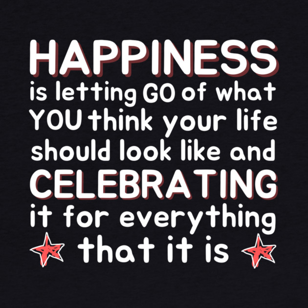 Happiness Quotation Artwork by The WYLD Tribe