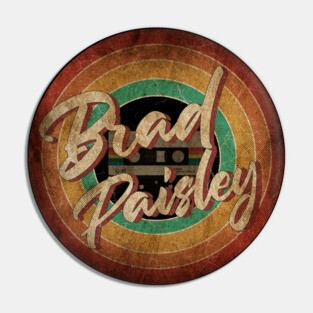 Brad Paisley Vintage Circle Art Pin