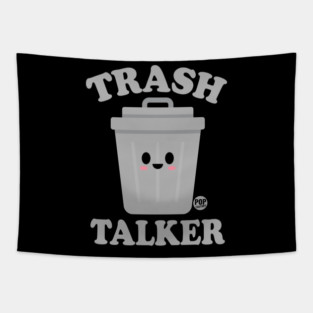 TRASH TALKER Tapestry