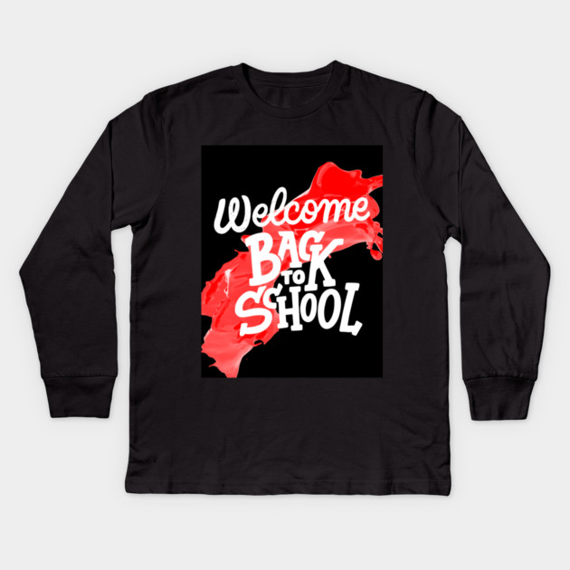 welcome back to school Kids Long Sleeve T-Shirt by Prinyos