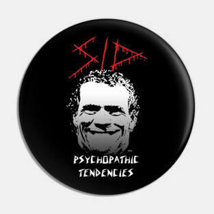 Psychopathic Tendencies Pin