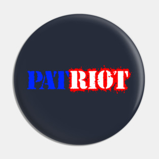 Patriot Riot Pin