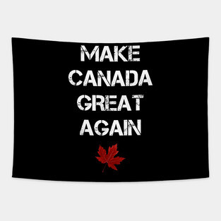 Make Canada Great Again Tapestry