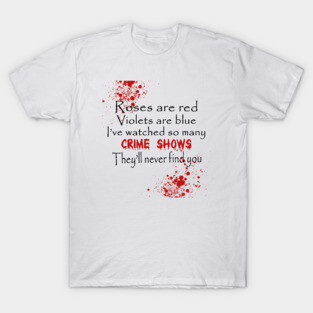 True Crime Fan T-Shirt