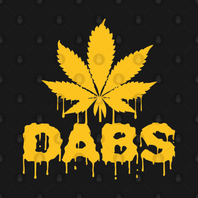 Weed Dabs by FunkyDesigns