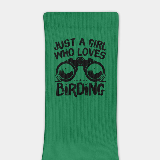 Just A Girl Who Loves Birding by The WYLD Tribe