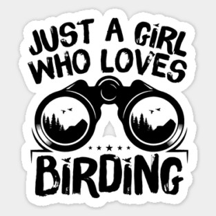 Just A Girl Who Loves Birding Magnet