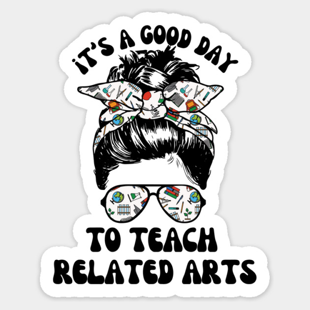 Related Arts Teacher Sticker by The WYLD Tribe
