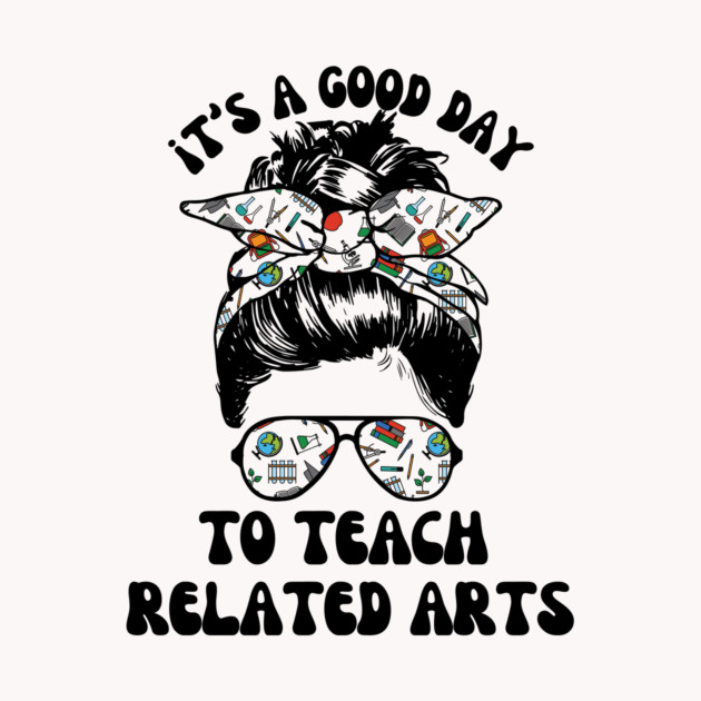Related Arts Teacher by The WYLD Tribe
