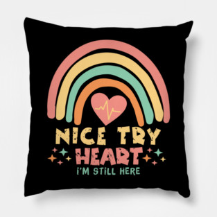Nice Try Heart Rainbow Pillow