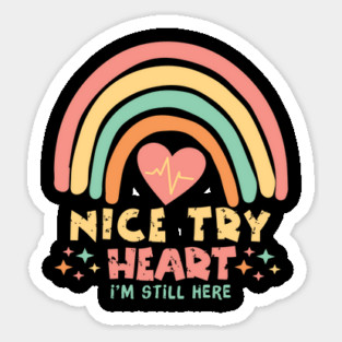 Nice Try Heart Rainbow Magnet