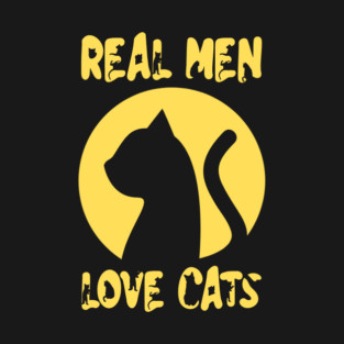 Real Men Love Cats T-Shirt