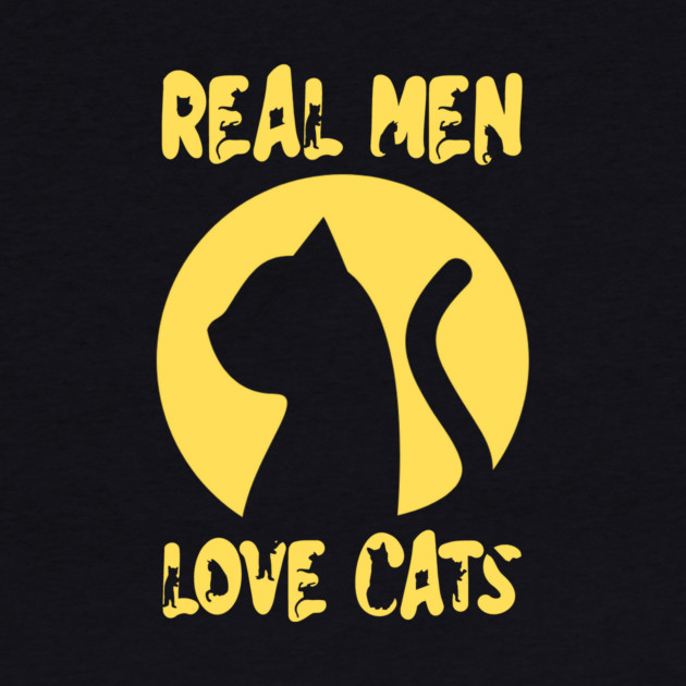 Real Men Love Cats by The WYLD Tribe