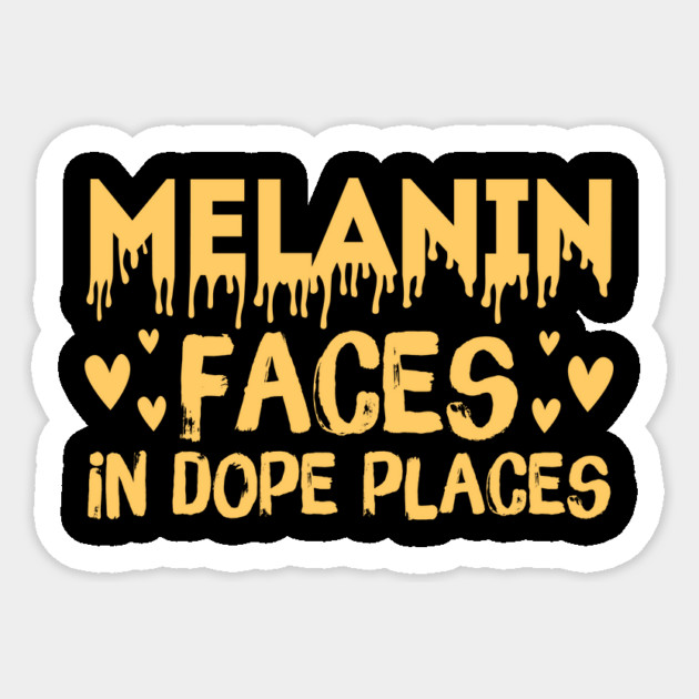 Melanin Faces in Dope Places Sticker by The WYLD Tribe