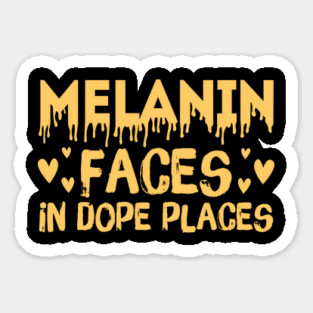 Melanin Faces in Dope Places Magnet