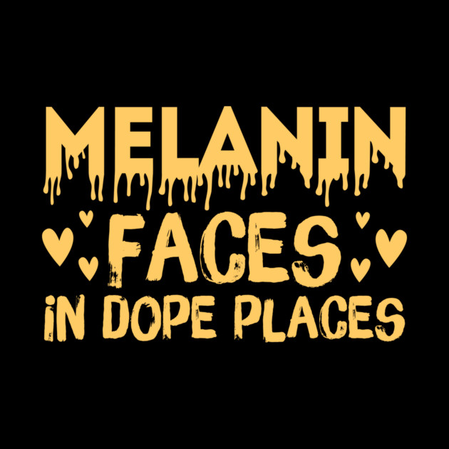 Melanin Faces in Dope Places by The WYLD Tribe
