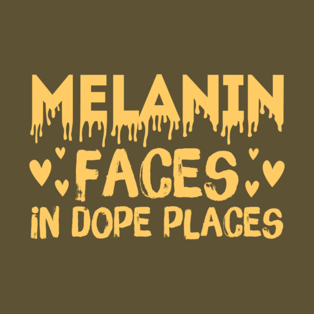 Melanin Faces in Dope Places by The WYLD Tribe