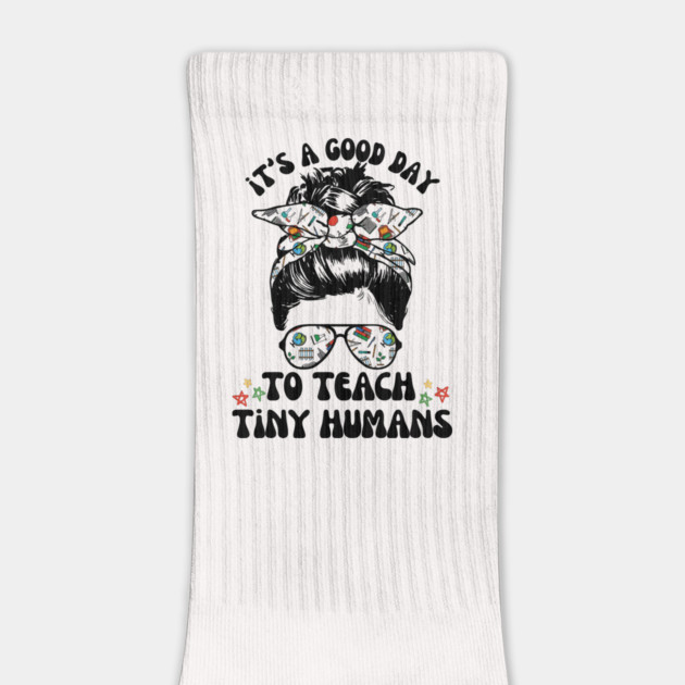 Good Day To Teach Tiny Humans by The WYLD Tribe