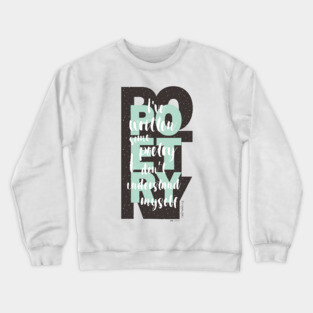 Poetry by Poet Crewneck Sweatshirt