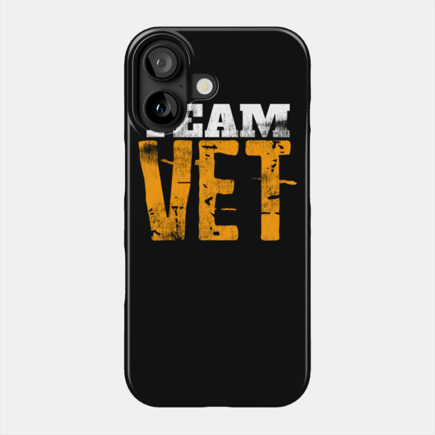 V.E.T. Shirt TEAM VET T-Shirt Distressed Phone Case by belownormal