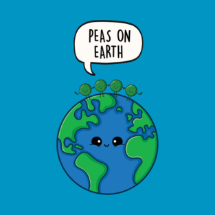 Peas on Earth T-Shirt
