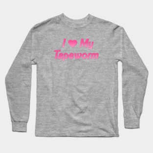 I Heart My Tapeworm Long Sleeve T-Shirt