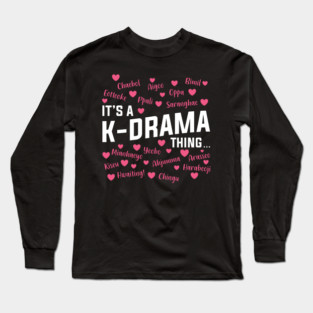 K-Drama Korean Drama Long Sleeve T-Shirt